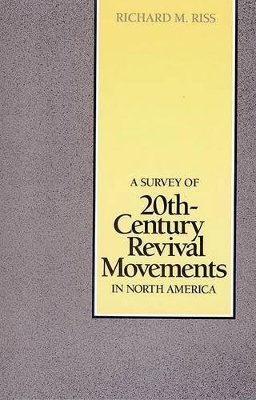A Survey of 20th-Century Revival Movements in North America book