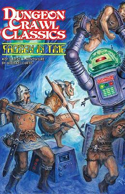 Dungeon Crawl Classics #79: Frozen in Time book