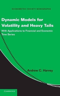 Dynamic Models for Volatility and Heavy Tails book