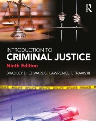 Introduction to Criminal Justice by Bradley D. Edwards