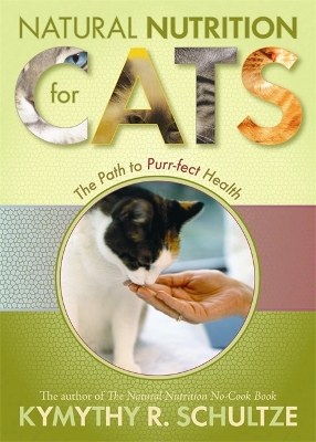 Natural Nutrition For Cats book