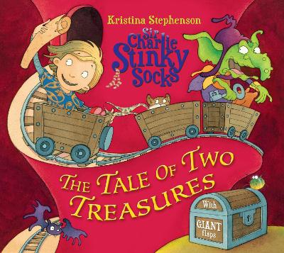 Sir Charlie Stinky Socks: The Tale of Two Treasures book