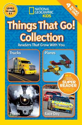 National Geographic Kids Readers: Things That Go Collection book