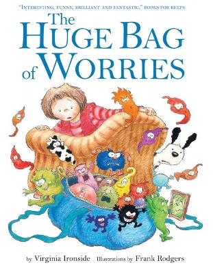 The Huge Bag of Worries by Virginia Ironside