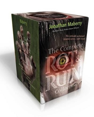 The Complete Rot & Ruin Collection (Boxed Set): Rot & Ruin; Dust & Decay; Flesh & Bone; Fire & Ash; Bits & Pieces by Jonathan Maberry