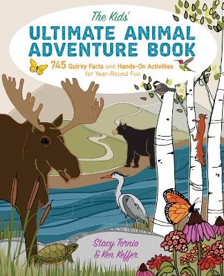 Kids' Ultimate Animal Adventure Book by Stacy Tornio