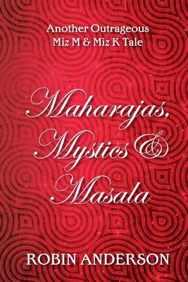 Maharajas, Mystics & Masala book