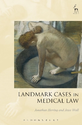 Landmark Cases in Medical Law by Jonathan Herring