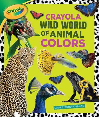 Crayola (R) Wild World of Animal Colors book