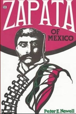 Zapata of Mexico by Peter E Newell