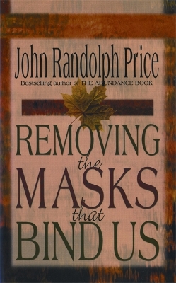 Removing the Masks That Bind Us book
