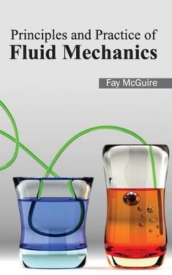 Principles and Practice of Fluid Mechanics book