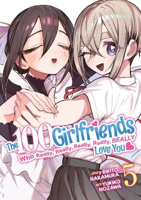 The 100 Girlfriends Who Really, Really, Really, Really, Really Love You Vol. 5 book