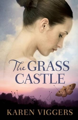 The Grass Castle by Karen Viggers