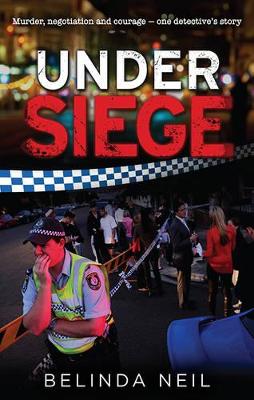 UNDER SIEGE by Belinda Neil