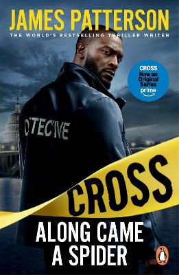 Along Came a Spider: (Alex Cross 1) by James Patterson