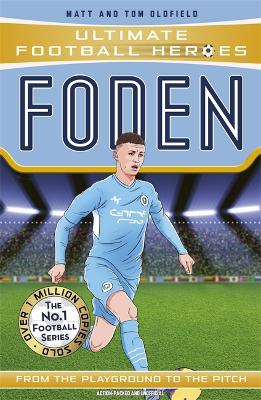 Foden (Ultimate Football Heroes - The No.1 football series): Collect them all! book