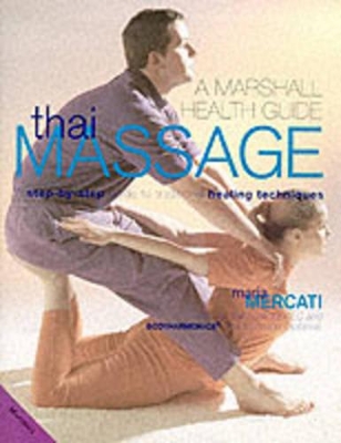 The Thai Massage by Maria Mercati