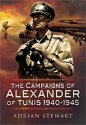 Campaigns of Alexander of Tunis 1940-1945 book