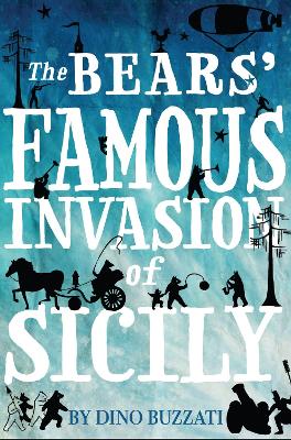 Bears' Famous Invasion of Sicily by Dino Buzzati