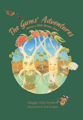 The Gums' Adventures: Across a Wide Brown Land book