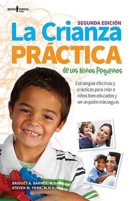 La Crianza Practica de Los Ninos Pequenos, 2nd Ed book