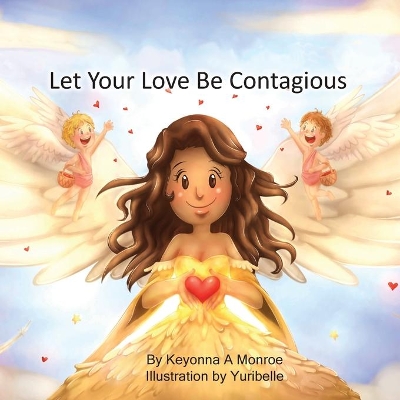 Let Your Love Be Contagious book