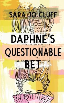 Daphne's Questionable Bet book