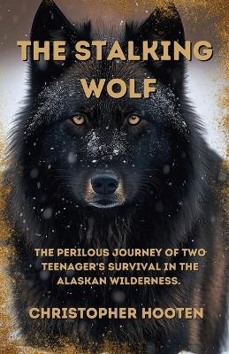 The Stalking Wolf book