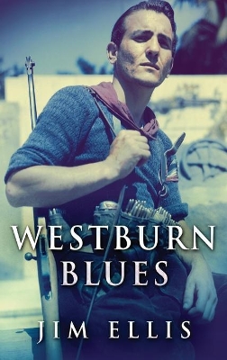 Westburn Blues by Jim Ellis