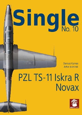 Single 10: PZL Ts-11 Iskra R Novak book