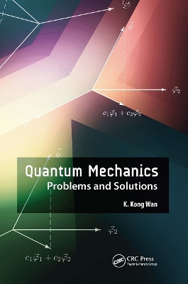 Quantum Mechanics: Problems and Solutions book