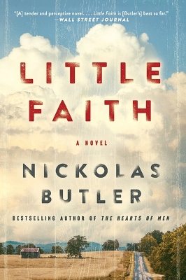 Little Faith by Nickolas Butler