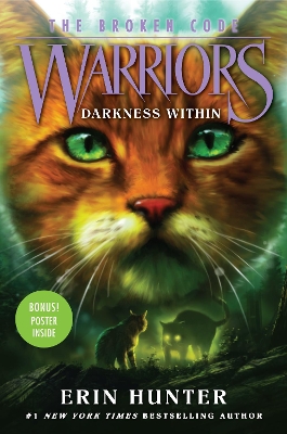 Warriors: The Broken Code #4: Darkness Within by Erin Hunter