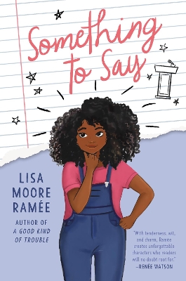 Something to Say by Lisa Moore Ramée