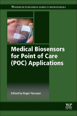 Medical Biosensors for Point of Care (POC) Applications book