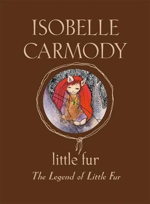 Little Fur: The Legend Of Little Fur book