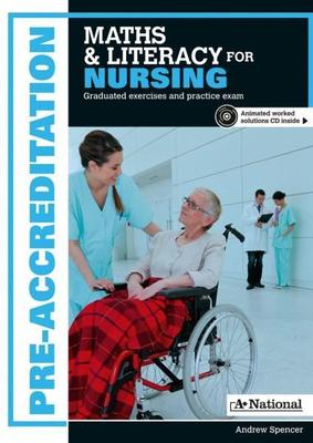 A+ Pre-accreditation Maths and Literacy for Nursing book