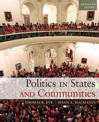 Politics in States and Communities by Thomas Dye