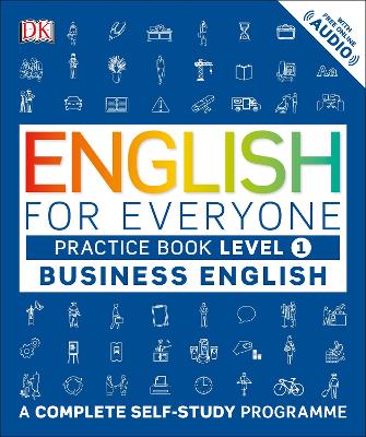 English for Everyone Business English Level 1 Practice Book book