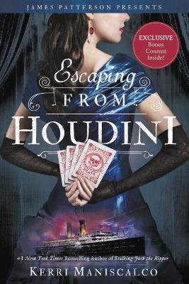 Escaping From Houdini by Kerri Maniscalco