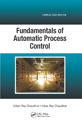 Fundamentals of Automatic Process Control by Uttam Ray Chaudhuri