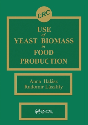 Use of Yeast Biomass in Food Production by Anna Halasz