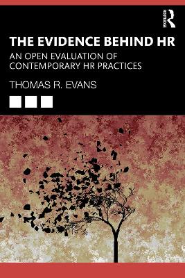 The Evidence Behind HR: An Open Evaluation of Contemporary HR Practices book