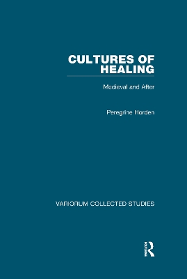 Cultures of Healing: Medieval and After book