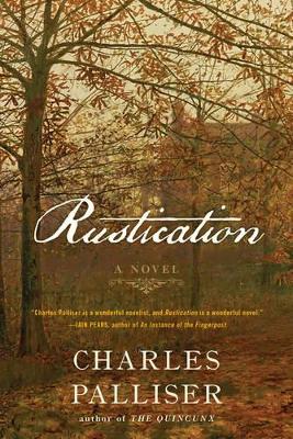 Rustication by Charles Palliser