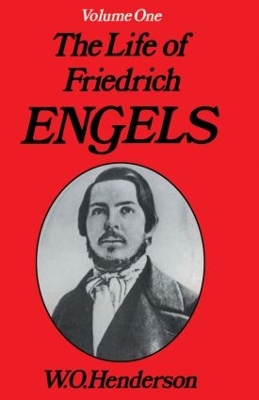 Friedrich Engels: Young Revolutionary by W.O. Henderson
