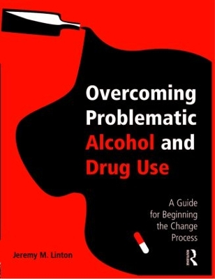 Overcoming Problematic Alcohol and Drug Use book