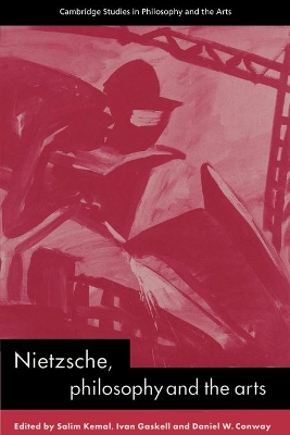 Nietzsche, Philosophy and the Arts book