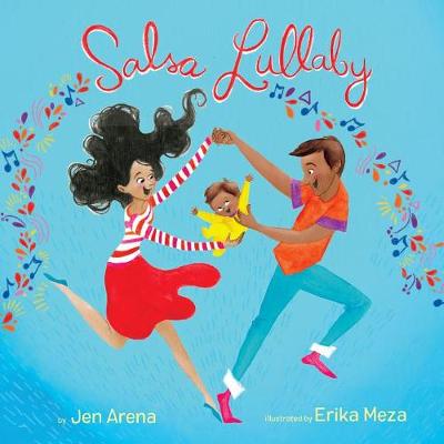 Salsa Lullaby by Jen Arena